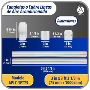 Appli Parts APLC-SET75 Cobertor para Lineas de Aire Acondicionado Juego de 75mm ancho, incluye 2 Rectas, 1 Acople,1 Tapa Pared, 1 Tapa 