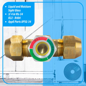 Appli Parts APSG-34 3/4 in Sight Glass and liquid moisture indicator Flare connections with take-apart Body for HVAC/R installations suitable for CFC HCFC HFC refrigerants